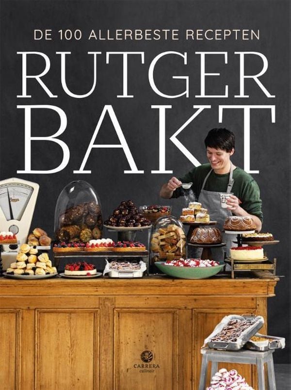 Rutger bake the 100 best recipes