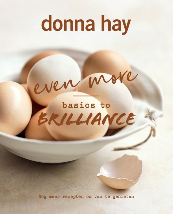 Donna Hay even more basics to brilliance