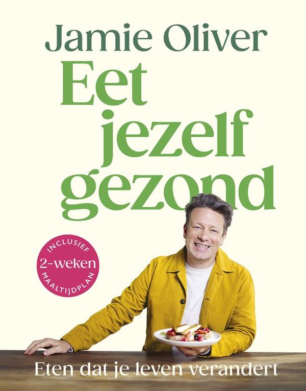 Jamie Oliver - Eet jezelf gezond